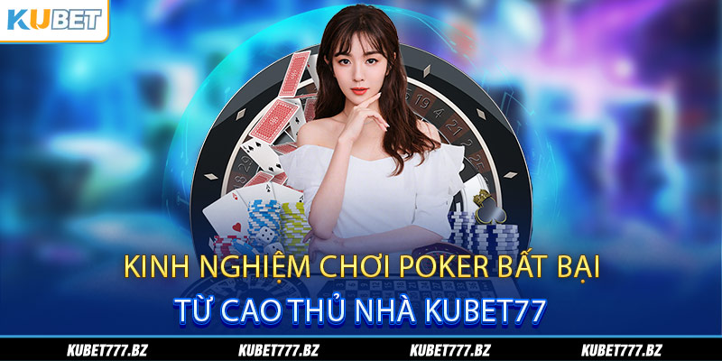 Kinh nghiệm chơi Poker